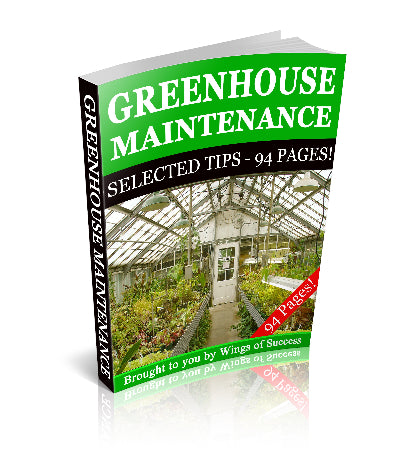 Greenhouse maintenance