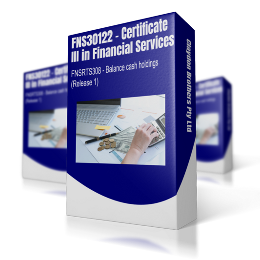 FNSRTS308 - Balance cash holdings (Release 1)