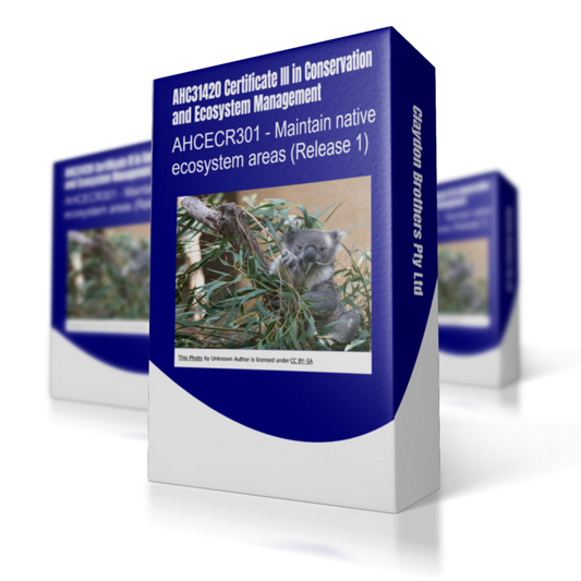 AHCECR301 - Maintain native ecosystem areas (Release 1)