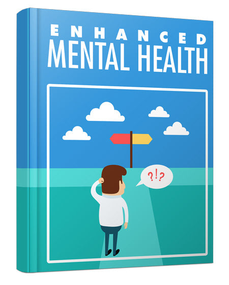 Enhanced Mental Health