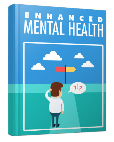 Enhanced Mental Health