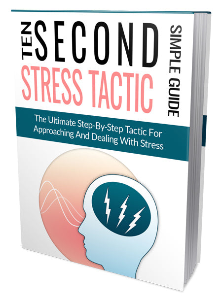 Ten Second Stress Tactic