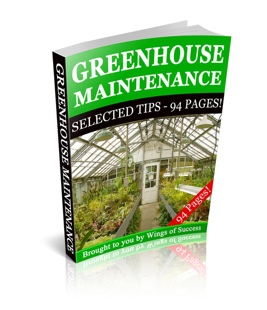 Greenhouse maintenance
