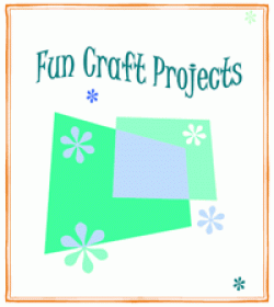 Fun Craft Projects for Kids